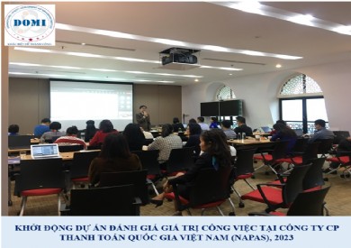 CHƯƠNG TRÌNH ĐÀO TẠO PHƯƠNG PHÁP ĐÁNH GIÁ GIÁ TRỊ CÔNG VIỆC (JE – JOB EVALUATION) VÀ XÂY DỰNG HỆ THỐNG THANG BẢNG LƯƠNG THEO VỊ TRÍ VIỆC LÀM CHO TỔ CHỨC, DOANH NGHIỆP