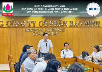 DOMI Khởi Động Dự Án Tư Vấn Hệ Thống Tiền Lương - KPI Cho Tổng Công ty Bảo Minh